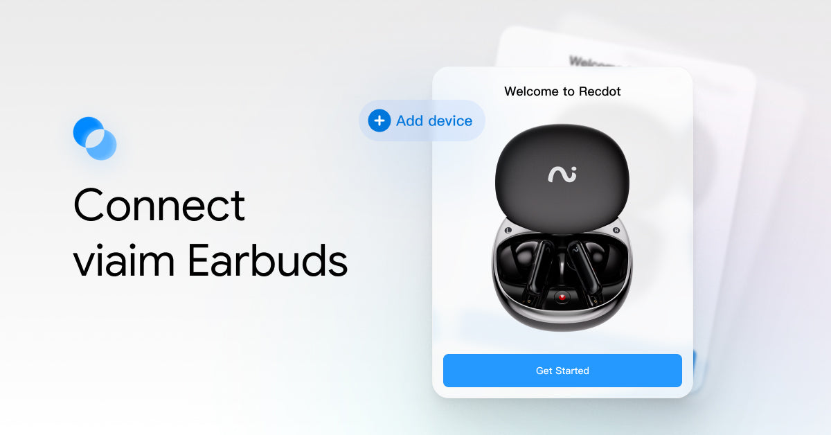 How to Connect Your viaim Earbuds?